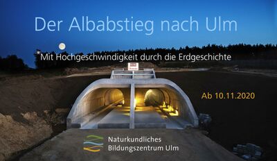 Der Albabstieg nach Ulm - Mit Hochgeschwindigkeit durch die Erdgeschichte