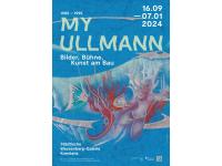 My Ullmann. 1905-1995. Bilder, Bühne, Kunst am Bau