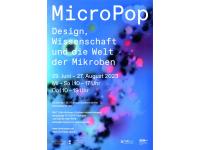 MicroPop. Design, Wissenschaft und die Welt der Mikroben